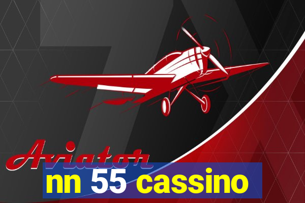 nn 55 cassino